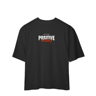 Camiseta Oversized - Energia Positiva