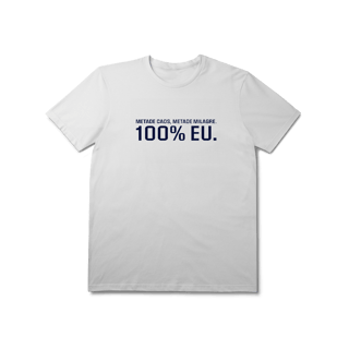 Nome do produto 50% Caos, 50% Milagra. 100% Eu!