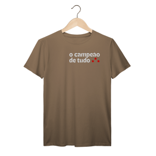 Nome do produto Camiseta O CAMPEÃO DE TUDO