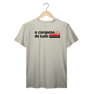 Nome do produto Camiseta O CAMPEÃO DE TUDO
