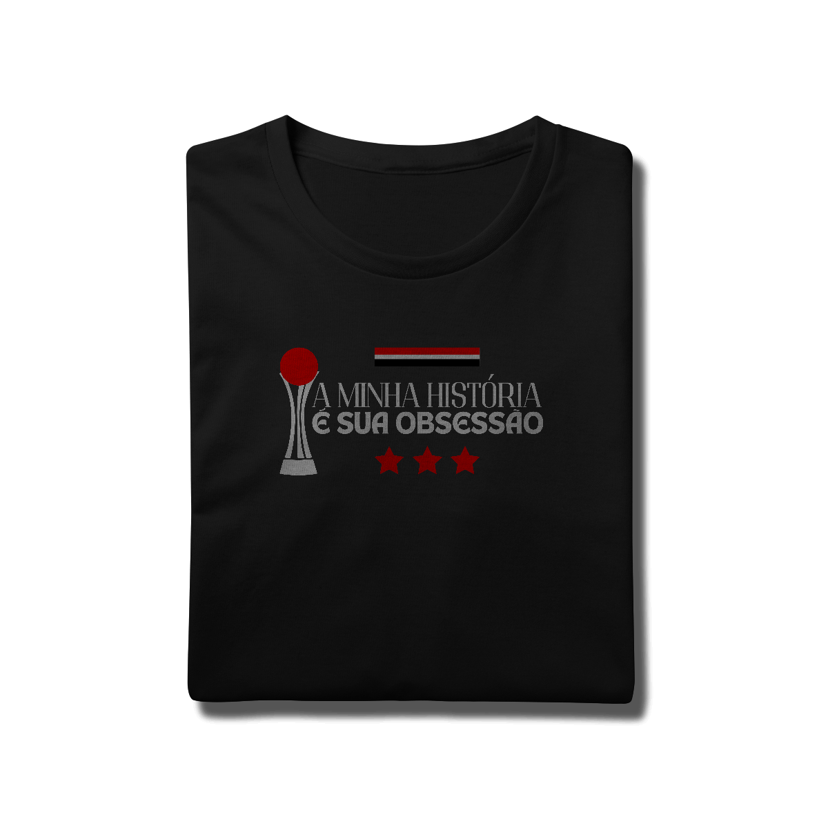 Nome do produto: Camiseta MINHA HISTÓRIA É SUA OBSESSÃO