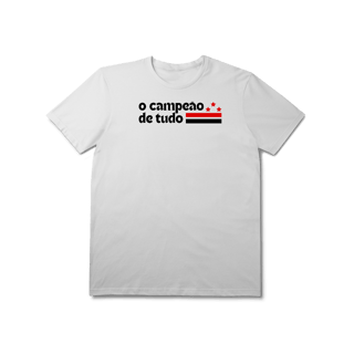 Nome do produto Camiseta O CAMPEÃO DE TUDO