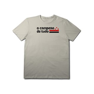 Nome do produto Camiseta O CAMPEÃO DE TUDO