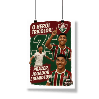 Nome do produto Pôster Renato Hércules Hat-Trickolor Fluminense