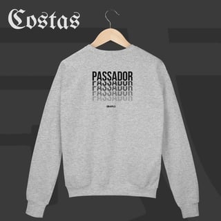 Nome do produto Moletom Fechado - Passador | Arte nas costas
