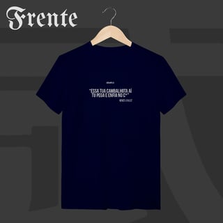 Nome do produto Camiseta T-Shirt - Essa tua cambalhota aí | Arte no peito