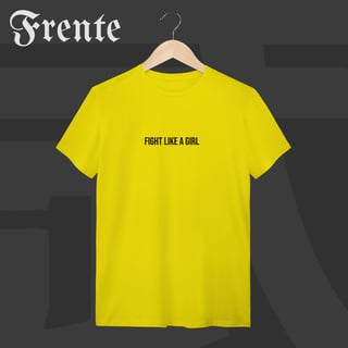 Nome do produto Camiseta T-shirt - Fight like a girl | Arte no peito