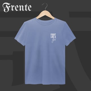 Nome do produto Camiseta Estonada - Fight like a girl | Arte no peito
