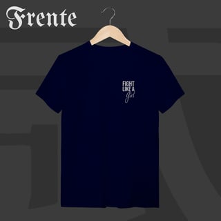 Nome do produto Camiseta T-shirt - Fight like a girl | Arte no peito