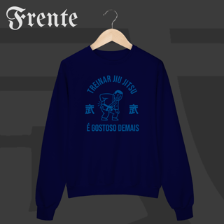 Nome do produto Moletom Fechado - Treinar jiujitsu é gostoso demais | Arte no peito