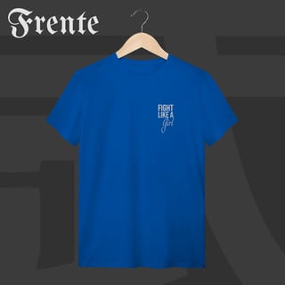 Nome do produto Camiseta T-shirt - Fight like a girl | Arte no peito