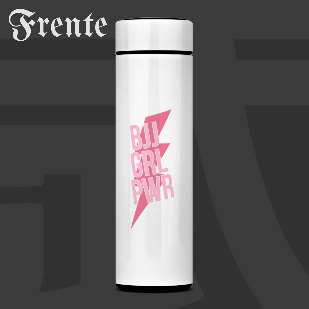 Nome do produto: Garrafa Térmica - BJJ GRL PWR