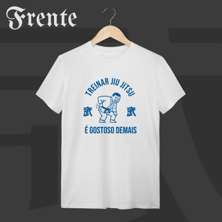Camiseta T-shirt - Treinar jiujitsu é gostoso demais | Arte no peito