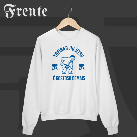 Moletom Fechado - Treinar jiujitsu é gostoso demais | Arte no peito
