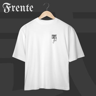 Nome do produto Camiseta Oversized - Fight like a girl | Arte no peito