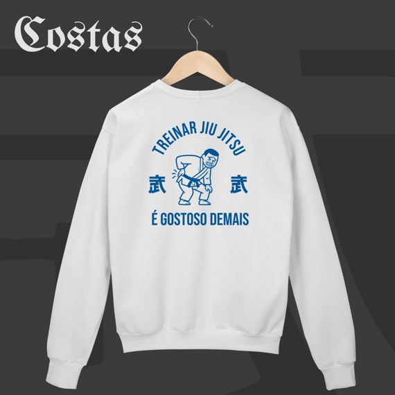 Moletom Fechado - Treinar jiujitsu é gostoso demais | Arte nas costas