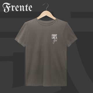 Camiseta Estonada - Fight like a girl | Arte no peito