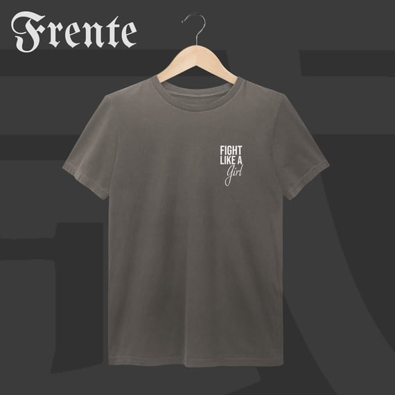 Camiseta Estonada - Fight like a girl | Arte no peito