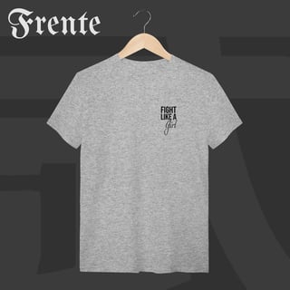 Nome do produto Camiseta T-shirt - Fight like a girl | Arte no peito