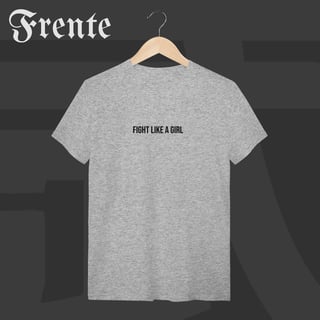 Nome do produto Camiseta T-shirt - Fight like a girl | Arte no peito