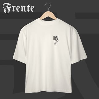 Nome do produto Camiseta Oversized - Fight like a girl | Arte no peito