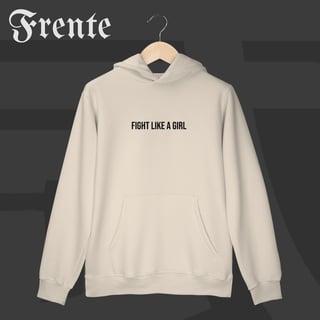 Nome do produto Moletom Canguru - Fight like a girl | Arte no peito