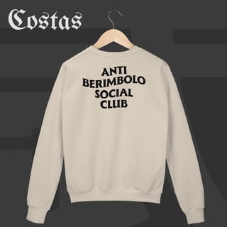 Nome do produto Moletom Fechado  - Anti berimbolo social club | Arte nas costas