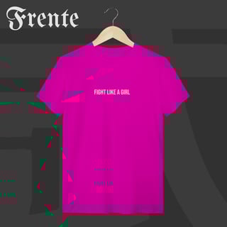 Nome do produto Camiseta T-shirt - Fight like a girl | Arte no peito