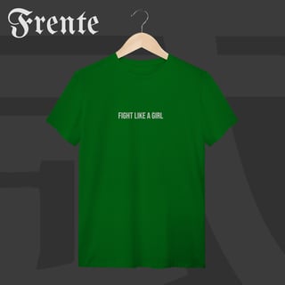 Nome do produto Camiseta T-shirt - Fight like a girl | Arte no peito