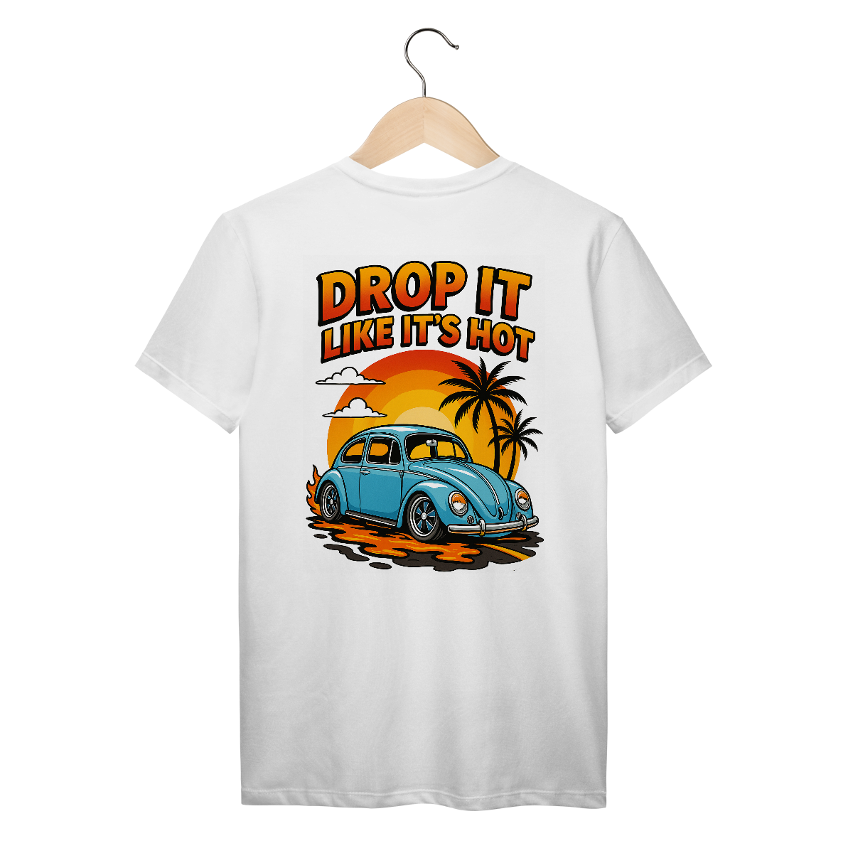 Nome do produto: Drop it Like It’s Hot