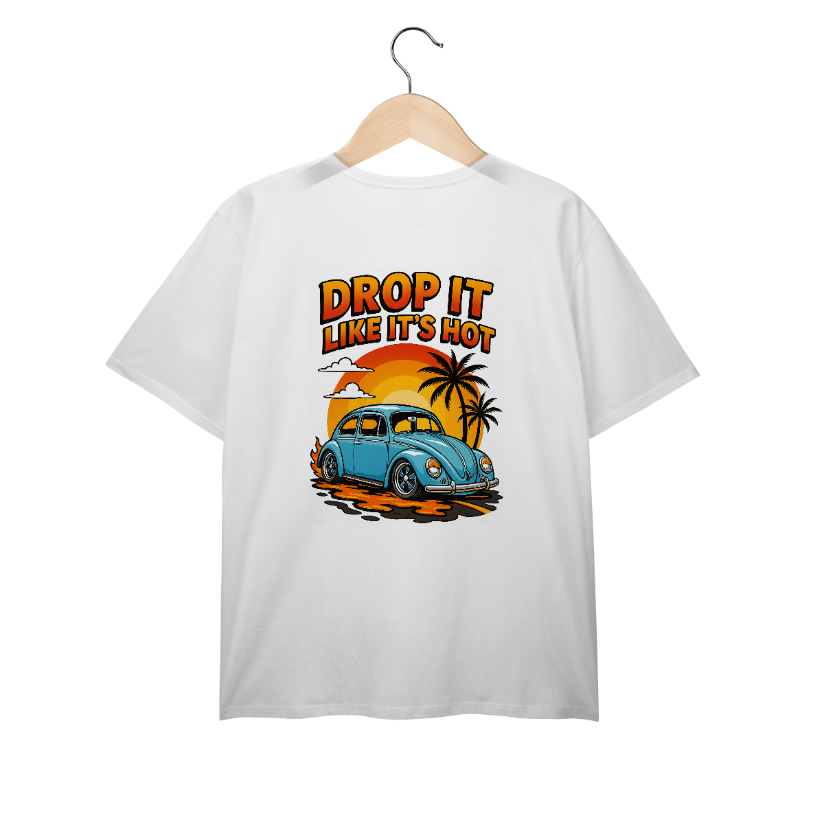 Nome do produto: Drop it Like It’s Hot