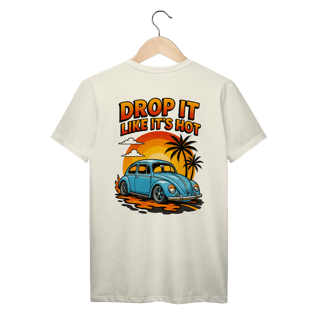 Nome do produtoDrop it Like It’s Hot