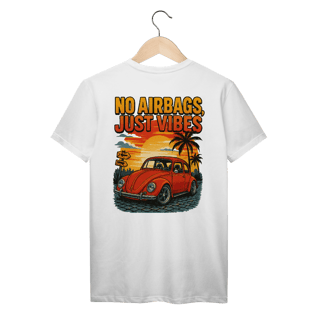 Nome do produtoNo Airbags, Just Vibes