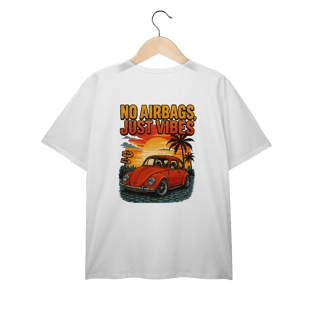 Nome do produtoNo Airbags, Just Vibes
