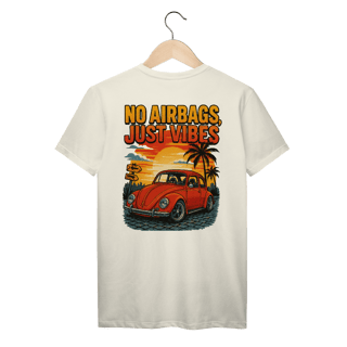 Nome do produtoNo Airbags, Just Vibes