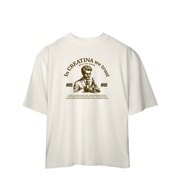 Camiseta Oversized MADS - In Creatina We Trust
