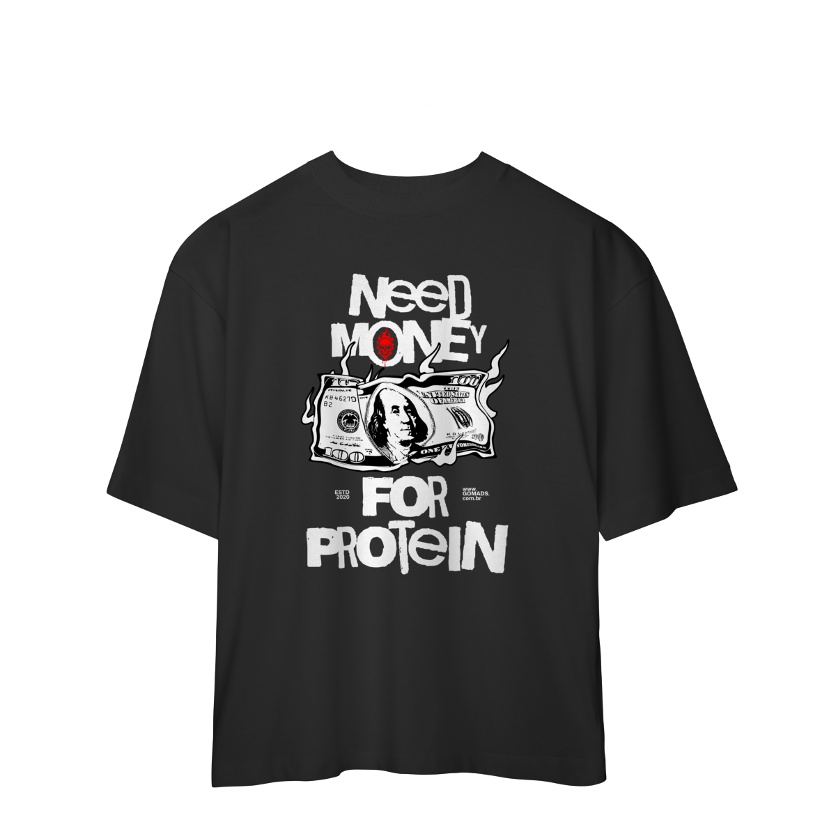 Camiseta Oversized MADS - Need Money for Protein