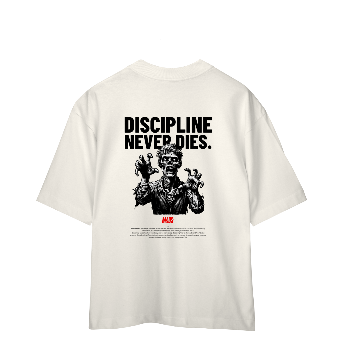Camiseta Oversized MADS - Discipline Never Dies