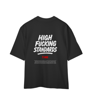 Nome do produto Camiseta Oversized MADS - High F*cking Standards