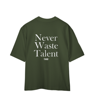 Camiseta Oversized MADS - Never Waste Talent