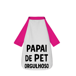 Nome do produto Papai de Pet Orgulhoso - Camisa Pet Dog