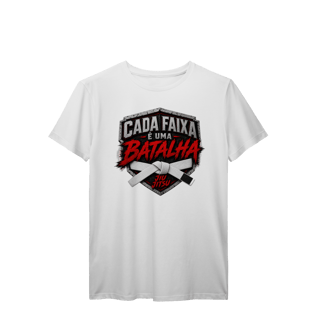 Nome do produto Camiseta Jiu Jitsu Algodão Cada Faixa é Uma Batalha Faixa Branca