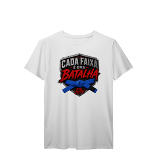Nome do produto Camiseta Jiu Jitsu Algodão Cada Faixa é Uma Batalha Faixa Azul
