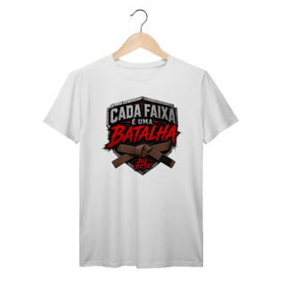 Nome do produto Camiseta Jiu Jitsu Algodão Cada Faixa é Uma Batalha Faixa Marrom