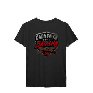 Nome do produto Camiseta Jiu Jitsu Algodão Cada Faixa é Uma Batalha Faixa Marrom