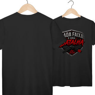 Nome do produto Camiseta Jiu Jitsu Algodão Cada Faixa é Uma Batalha Faixa Preta