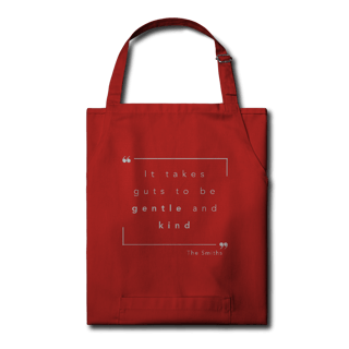 Nome do produto Avental “IT TAKES GUTS TO BE GENTLE AND KIND” The Smiths — poesia, coragem e delicadeza impressas no peito