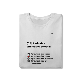 Camiseta Quality Branca – Assinale a Alternativa Correta