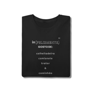 Camiseta Quality Preta – Infelizmente 