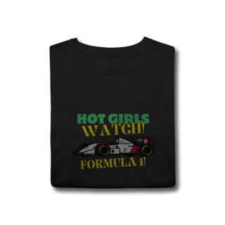 Nome do produtoCamiseta Hot Girls Watch Formula 1 | Moda F1 para Mulheres com Atitude